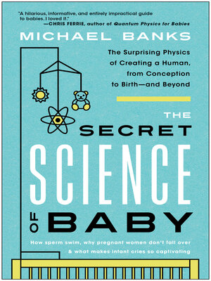 cover image of The Secret Science of Baby